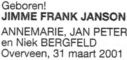 2001 - Geboorte Jimme Frank Janson Bergfeld (geb. 31-3-2001)